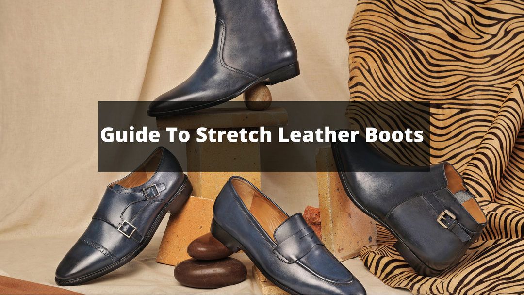 Guide To Stretch Leather Boots